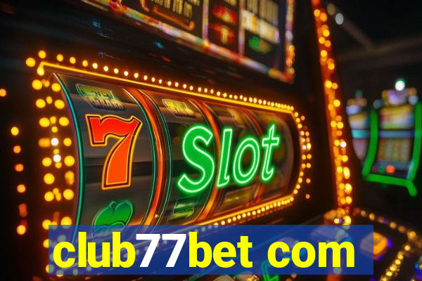 club77bet com